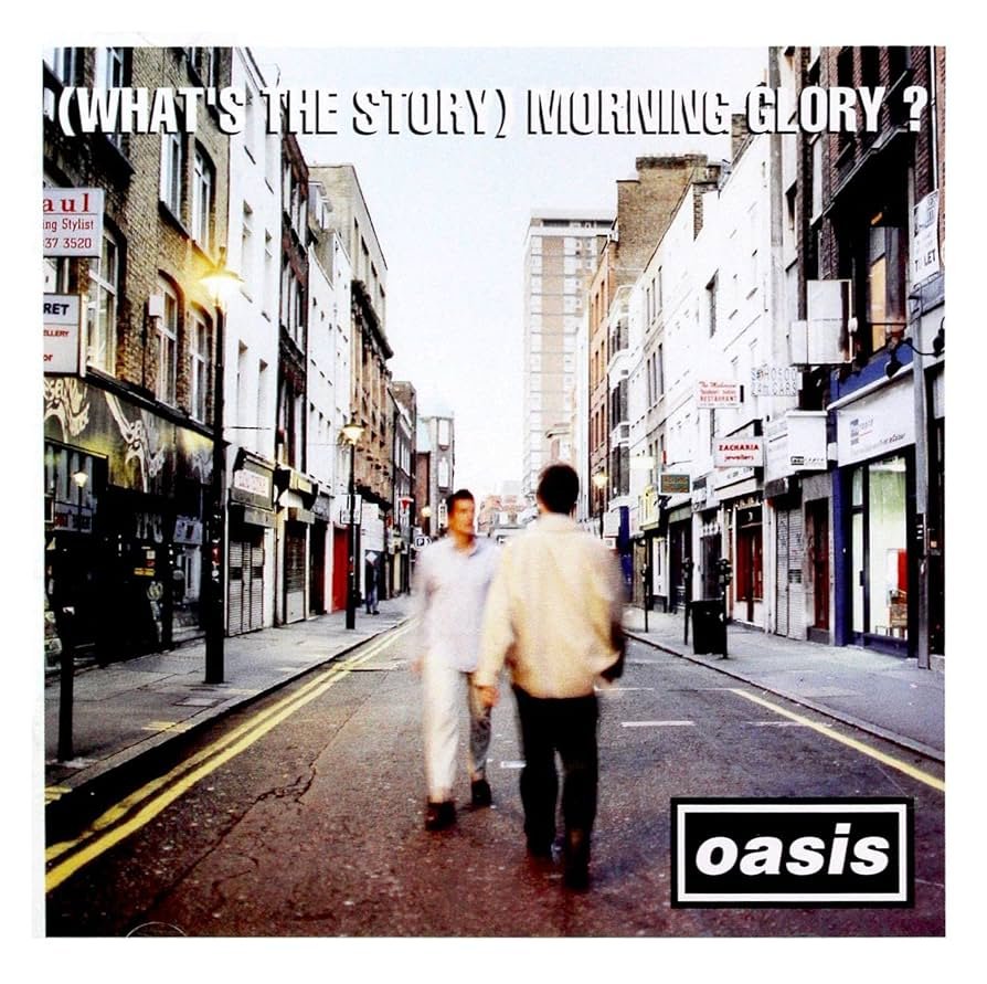 (What’s the Story) Morning Glory? – Oasis